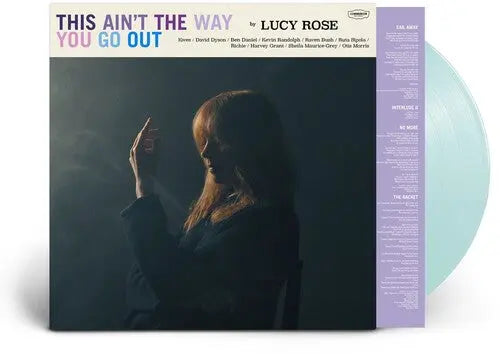 Lucy Rose - This Ain't the Way You Go Out [Color Vinyl]