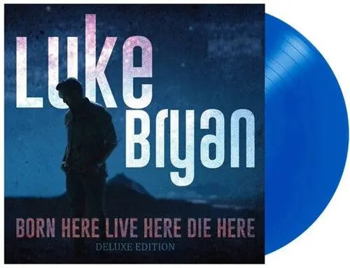 Luke Bryan - Born Here Live Here Die Here [Deluxe Blue Vinyl]