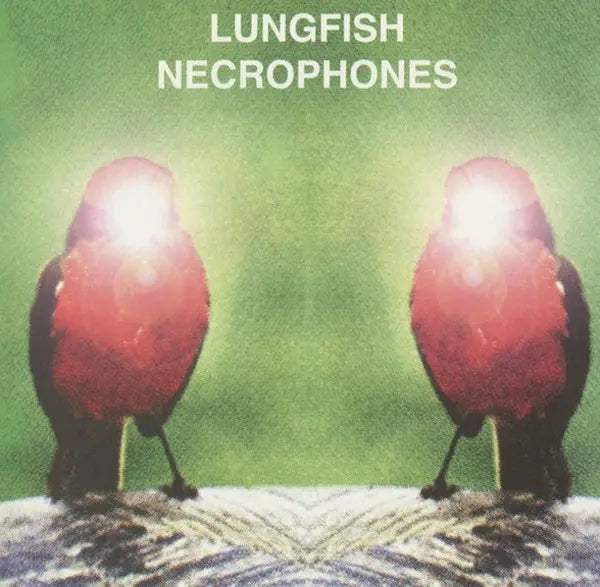 Lungfish - Necrophones [LP]