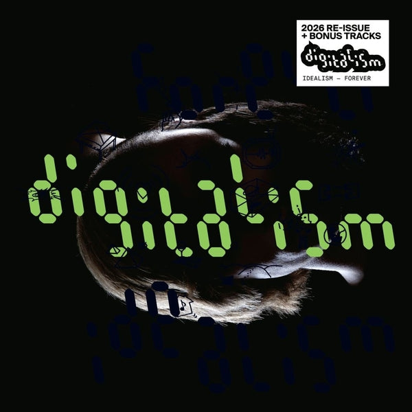 Digitalism - Idealism Forever (2026 Reissue with Bonus Tracks)