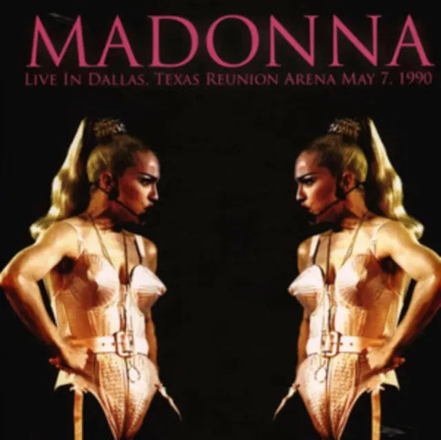 Madonna - Reunion Arena Dallas Texas Monday May 7th, 1990 [Vinyl]