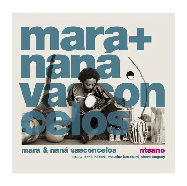 Mara & Nana Vasconcelos - Ntsano [CD]