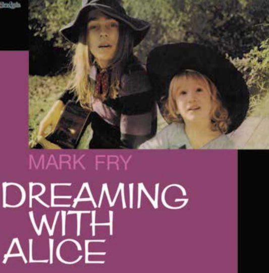 Mark Fry - Dreaming With Alice [Vinyl]