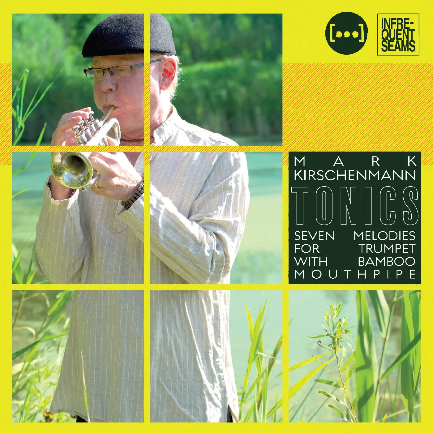 Mark Kirschenmann - Tonics: 7 Melodies for Trumpet with Bamboo Mouthpipe [CD]