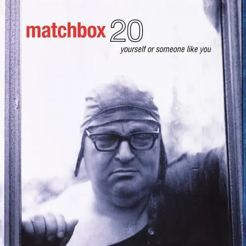 Matchbox Twenty - Yourself Or Someone Like You [Vinyl]