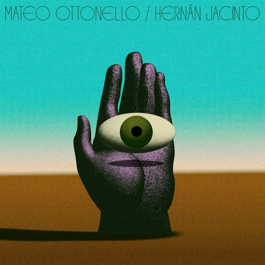 Mateo Ottonello, Hernan Jacinto [LP]