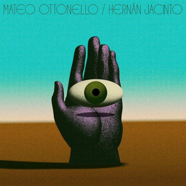 Mateo Ottonello, Hernan Jacinto [LP]