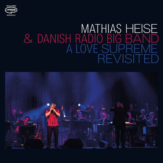 Mathias Heise & Danish Radio Big Band - A Love Supreme Revisited (Black Vinyl) [LP]
