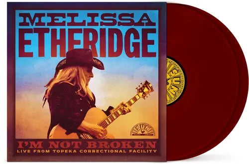 Melissa Etheridge - I'm Not Broken (Live From Topeka Correctional Facility) [Vinyl]