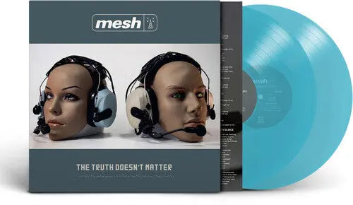 Mesh - Truth Doesn't Matter [Blue Vinyl 2LP]
