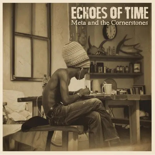 Meta & The Cornerstones - Echoes Of Time [2LP]
