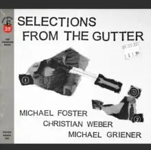 Michael Foster - Selections from the Gutter [CD]