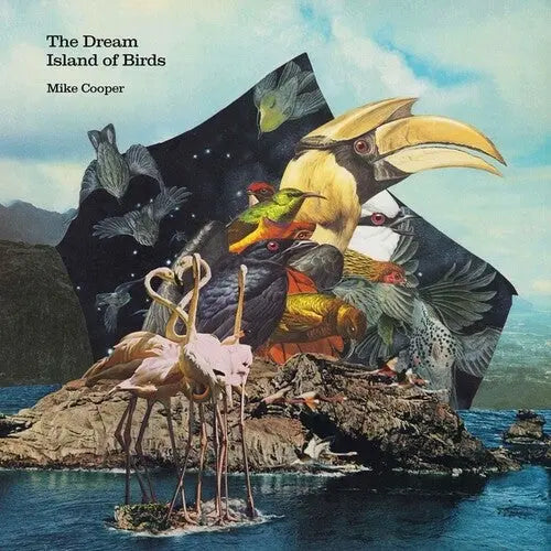 Mike Cooper - The Dream Island of Birds [LP]