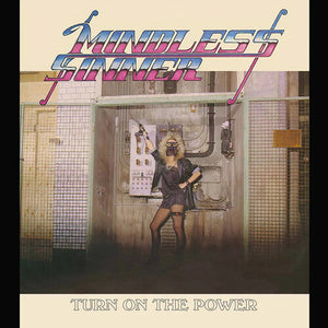 Mindless Sinner - Turn on the Power — album artwork