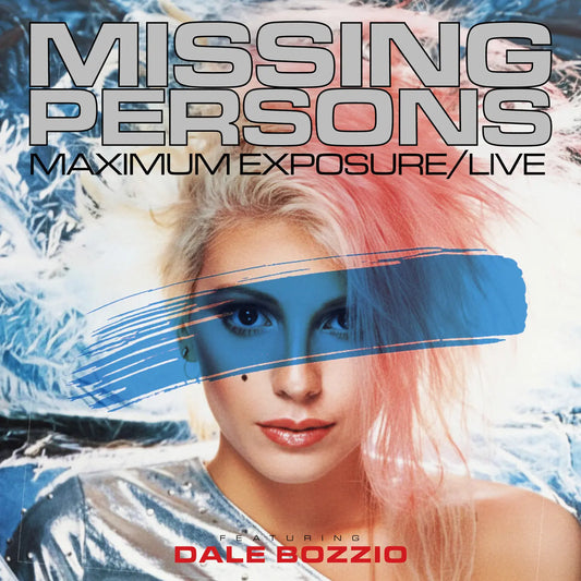 Missing Persons Featuring Dale Bozzio - Maximum Exposure/Live [CD]