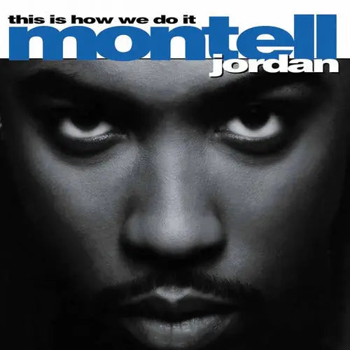 Montell Jordan - This Is How We Do It [Vinyl]