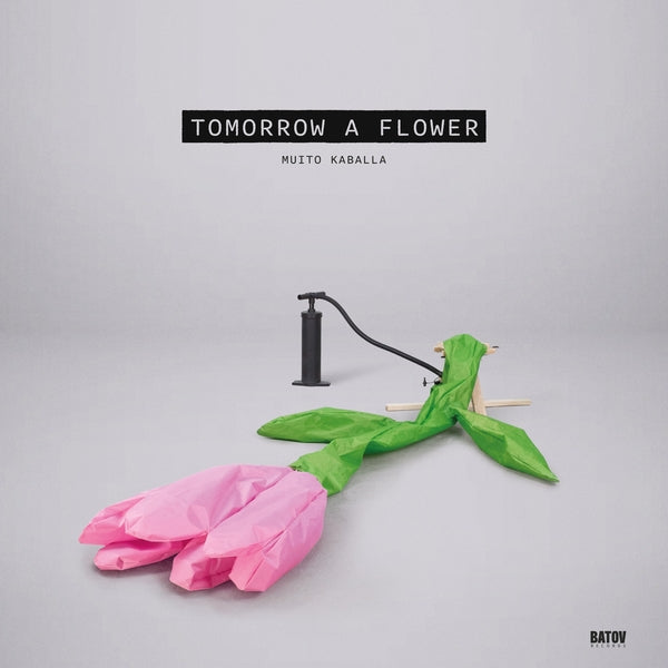 Tomorrow A Flower [LP]