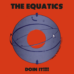 The Equatics - Doin' It!!!! [Blue Vinyl LP]