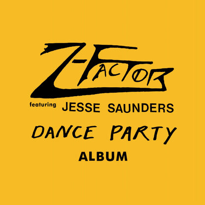 Z-Factor (feat. Jesse Saunders) – Dance Party Album album artwork and packaging
