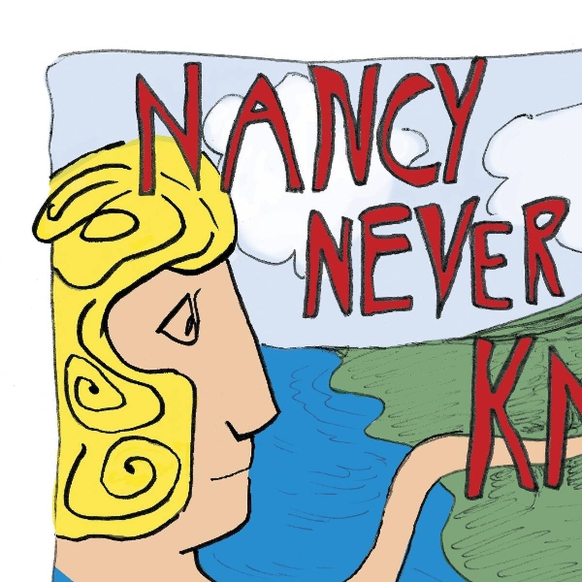 Nancy Never Knew [LP import]
