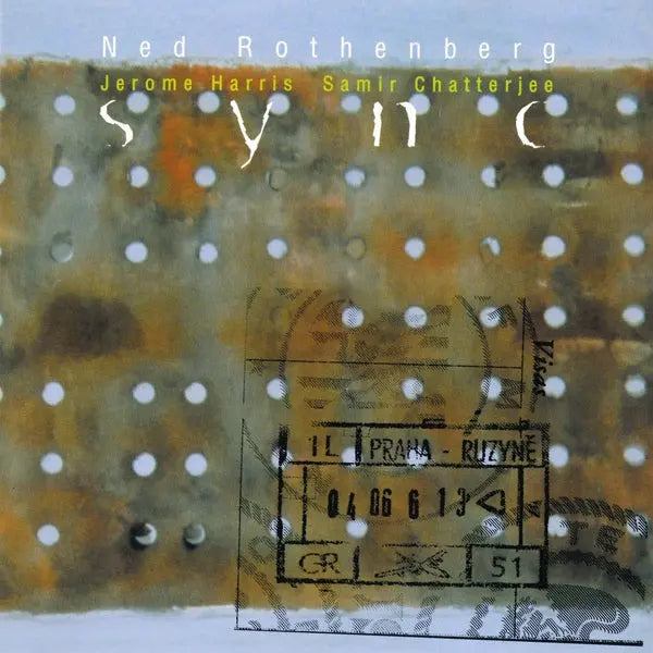 Ned Rothenberg'S Sync - Port Of Entry [CD]