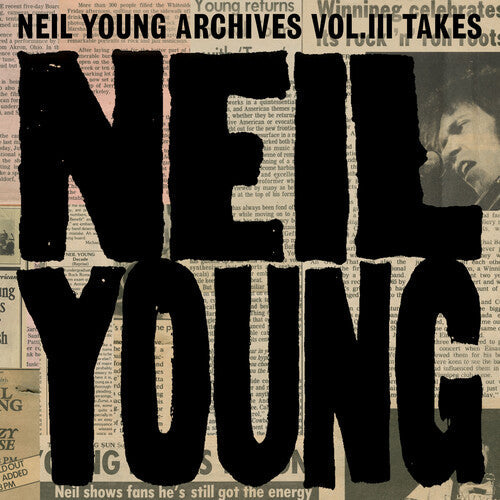 Neil Young - Neil Young Archives Vol. III Takes [Vinyl]