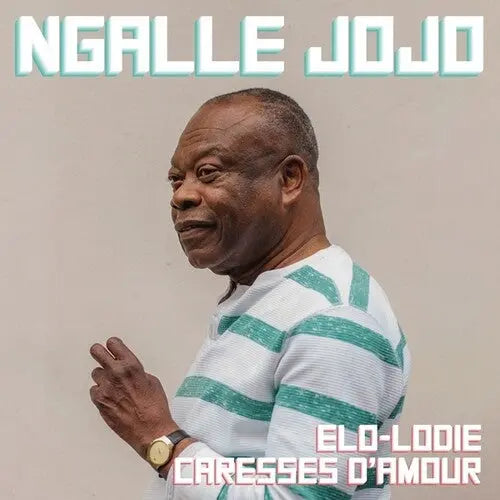 Ngalle Jojo - Elo-Lodie/Caresse D'Amour [7"]