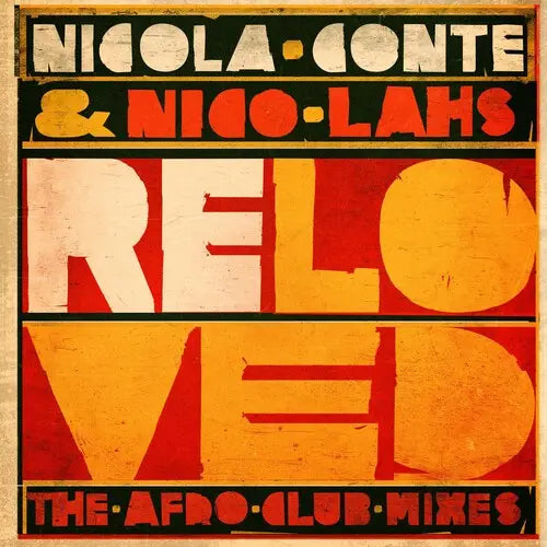 Nicola Conte & Nico Lahs - Reloved (The Afro Club Mixes) [LP]
