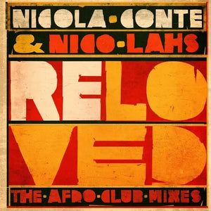 Nicola Conte & Nico Lahs - Reloved (The Afro Club Mixes) cover artwork