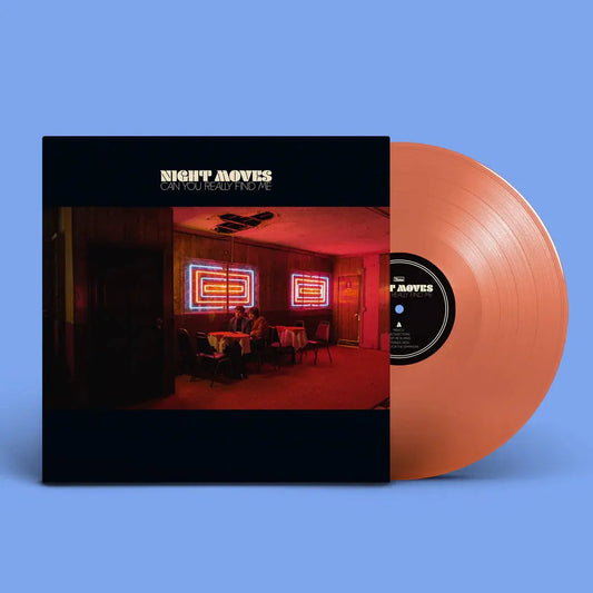 Night Moves - Can You Really Find Me [Neon Orange Vinyl]