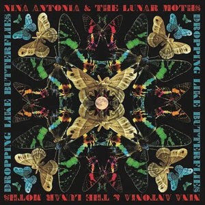 Nina Antonia & The Lunar Moths - Dropping Like Butterflies cover artwork