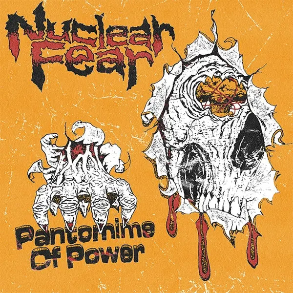 Nuclear Fear - Pantomime Of Power [7" Vinyl]