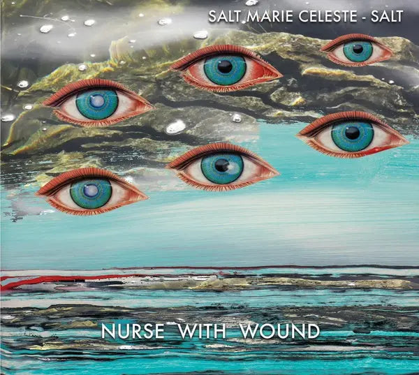 Nurse With Wound - Salt Marie Celeste - Salt [2CD]