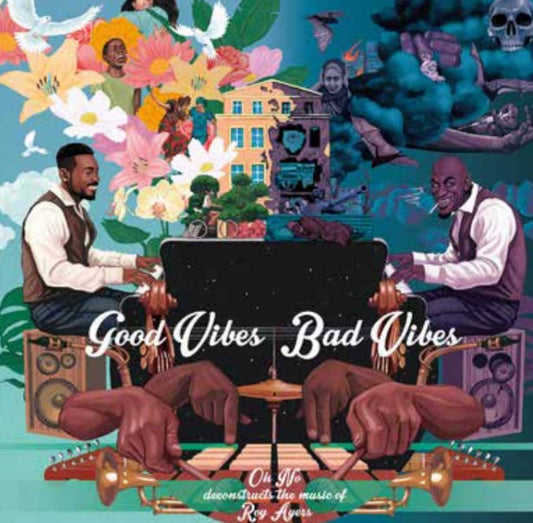 Oh No & Roy Ayers - Good Vibes Bad Vibes [Vinyl]