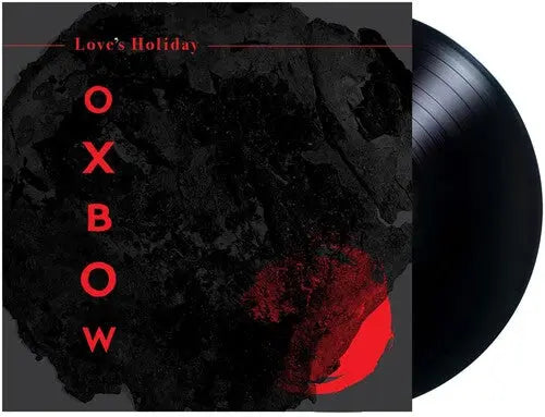 Oxbow - Love's Holiday [LP]