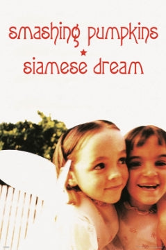 Smashing Pumpkins Siamese Dream - Smashing Pumpkins Siamese Dream [Poster]