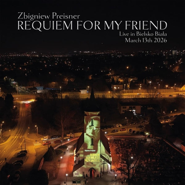 Zbigniew Preisner - Requiem for My Friend: Live in Bielsko-Biała [2LP]