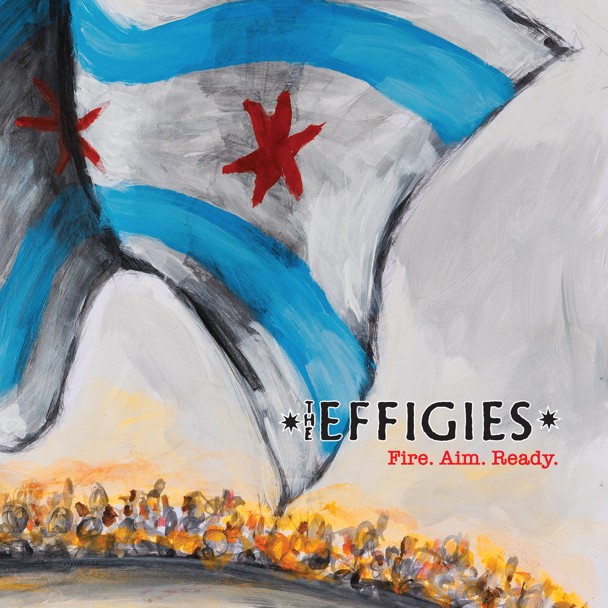 The Effigies - Fire Aim Ready [LP]
