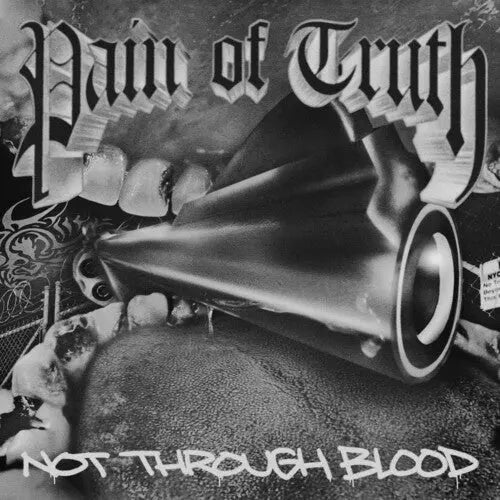 Pain of Truth - Not Through Blood [Vinyl]