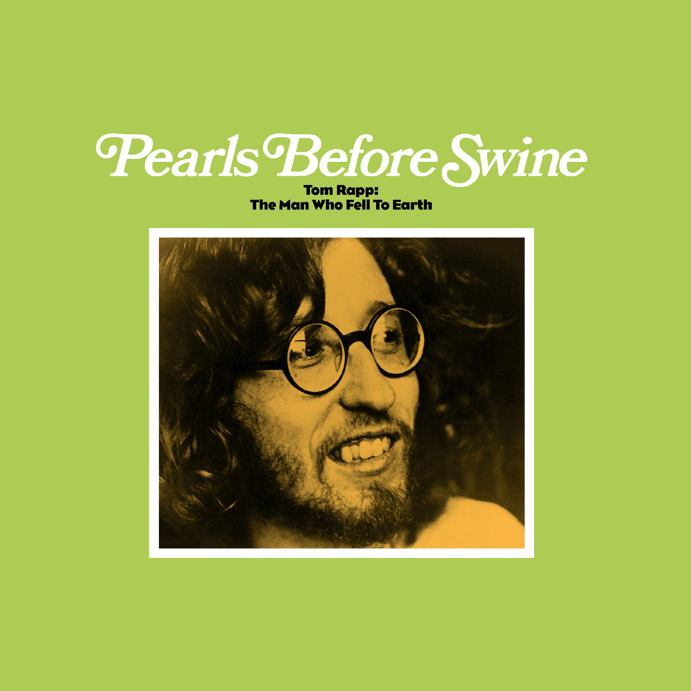 Tom Rapp: The Man Who Fell To Earth (Indie Exclusive) [Vinyl]