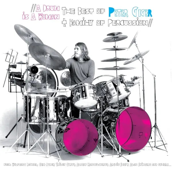 Peter Giger'S Family Of Percussion - A Drum Is A Woman [2CD]
