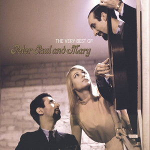 Peter Paul and Mary - The Very Best Of Peter Paul and Mary [CD] - album cover
