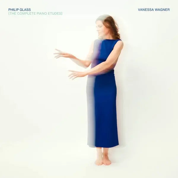Philip Glass - The Complete Piano Etudes (Performed by Vanessa Wagner) [2CD]