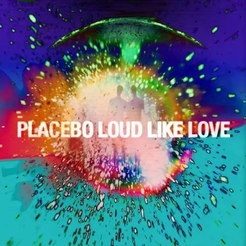 Placebo - Loud Like Love [Vinyl]