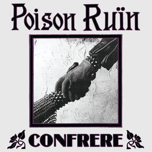 Poison Ruin - Confrere [Purple Vinyl]