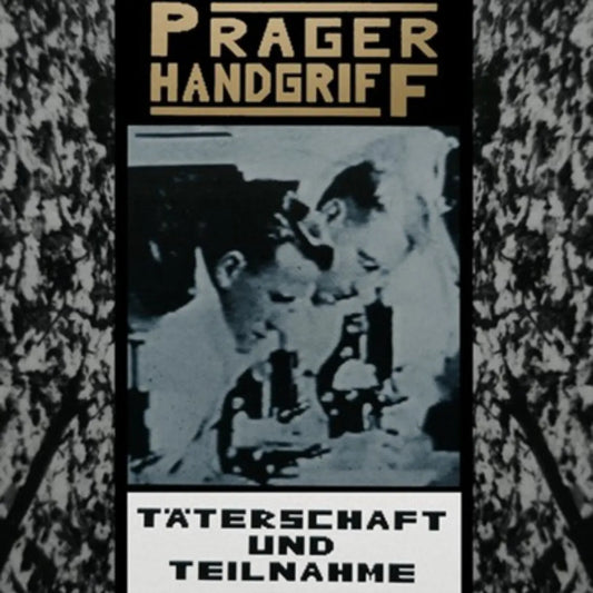 Prager Handgriff - Täterschaft Und Teilnahme (Limited Double Gold LP) [LP]