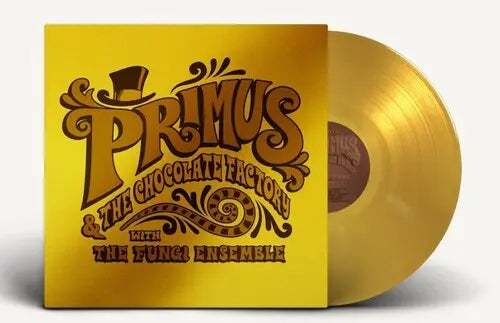 Primus - Primus &amp; The Chocolate Factory With The Fungi Ensemble [Gold Vinyl]