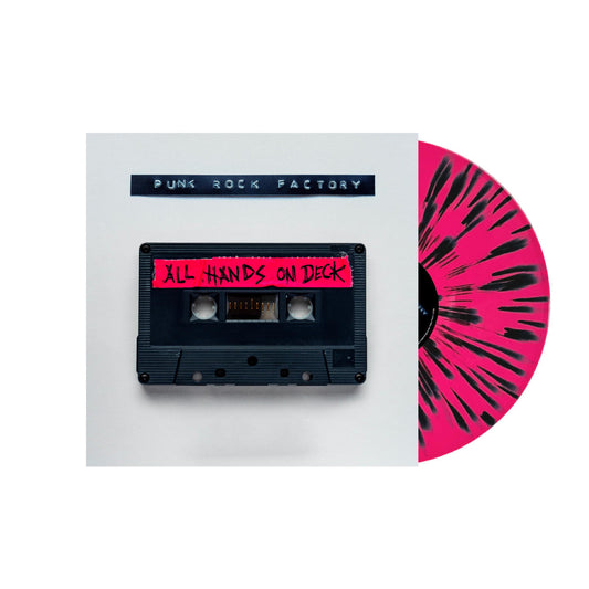 All Hands On Deck (Black & Pink Splatter Vinyl)