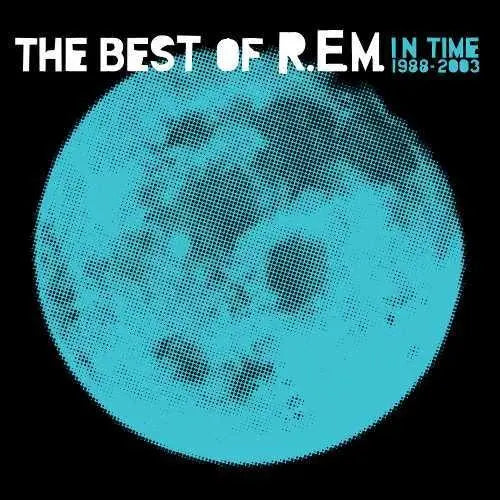 R.E.M. - In Time: The Best Of R.E.M. 1988-2003 [Vinyl]