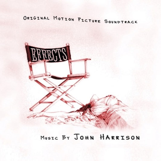 John Harrison - Effects (Original Motion Picture Score) album cover